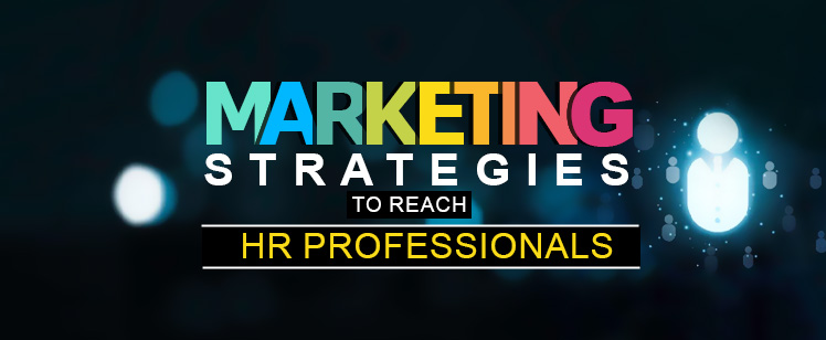 marketing strategies to reach HR