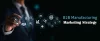Complete Guide to Building an Effective B2B Manufacturing Marketing Strategy