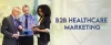 B2B Healthcare Marketing: 6 Keys to Increase Your Market Share