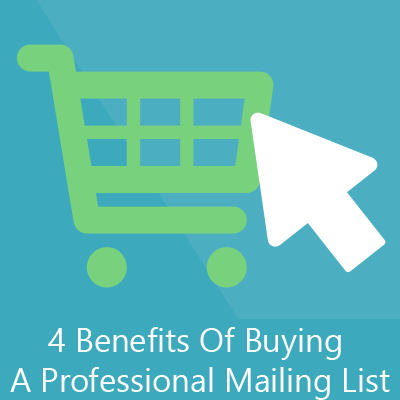 4 Benefits Of Buying A Professional Mailing List