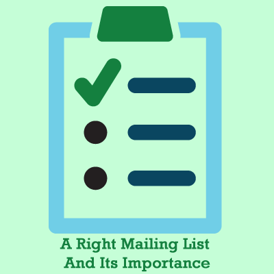 Why Is It Important To Have A Right Mailing List?