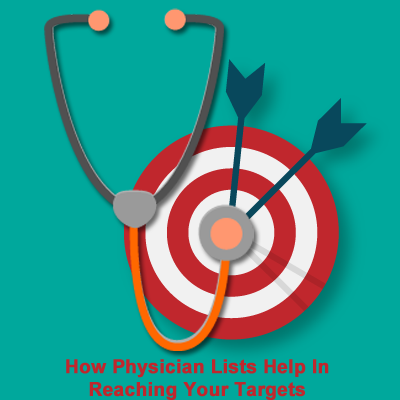 How Physician Mailing Lists Help in Reaching Your Targets