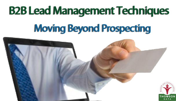 B2B Lead Management Techniques