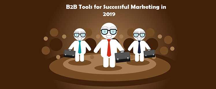 Essential B2B Tools and Trends