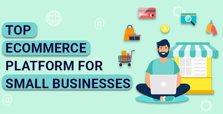 top-ecommerce-platform-for-small-businesses