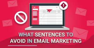 what sentences to avoid in email marketing banner