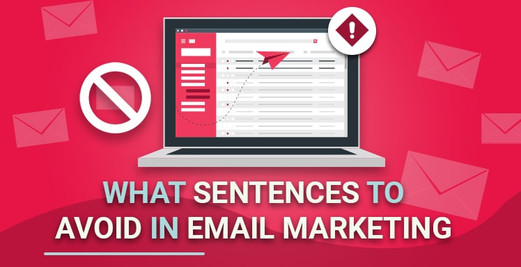 what sentences to avoid in email marketing banner