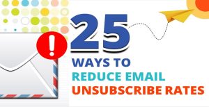 Ways to reduce email unsubscribe rate