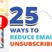 25 Ways to Reduce Email Unsubscribe Rates [Infographic]